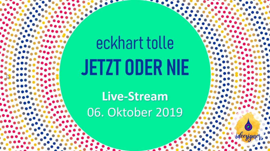 Eckhart Tolle. Live-Stream. JETZT ODER NIE Tour 2019