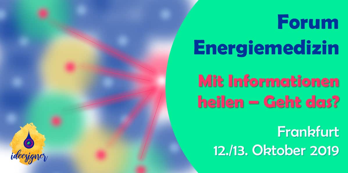 Energiemedizin Workshop-Kongress Frankfurt 2019