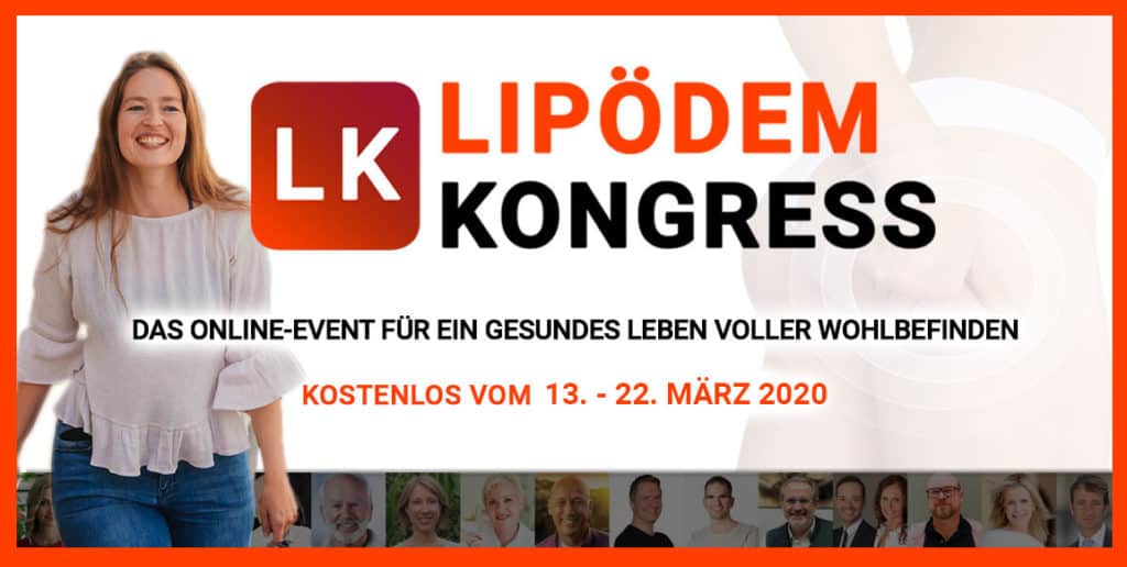Lipödem Online-Kongress 2020 mit 50 Experten zu Lipödem-OP und anderen Themen!