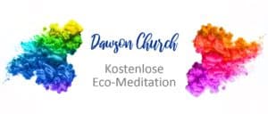 Dawson Church's Eco-Meditation zur Auflösung von Angst vor Infektionskrankheiten. Kostenlos.