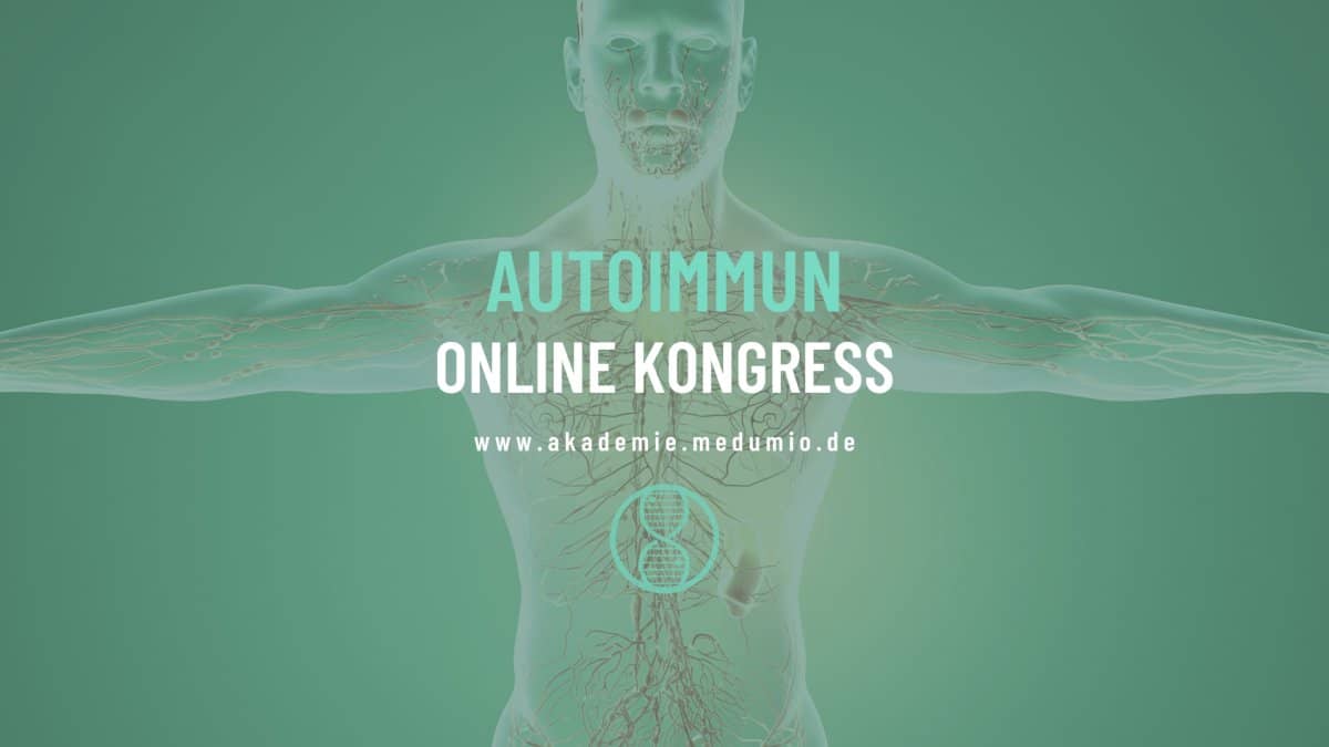 Autoimmun-Kongress - Online kostenlos teilnehmen