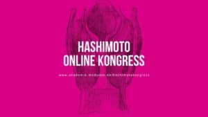Hashimoto Online-Kongress 2020 - Kostenlos teilnehmen