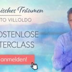 Schamanisches Träumen mit Alberto Villoldo (von younity)