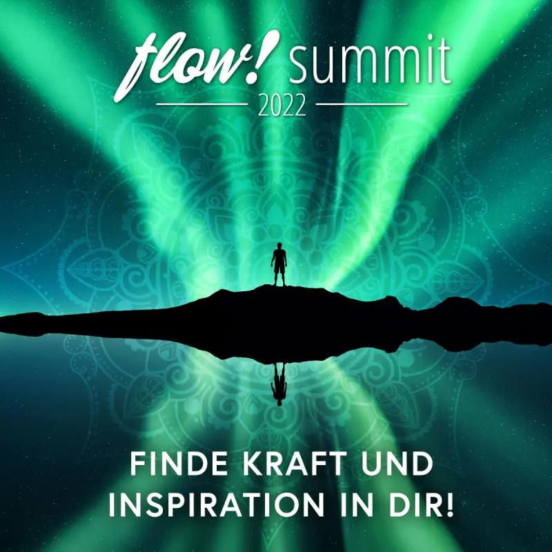 Der größte spirituelle Onlinekongress Europas: Flow Summit 2022 - präsentiert von younity und Wrage