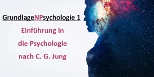 GrundlageNPsychologie 1: Einführung in die Psychologie nach C. G. Jung - Vorlesungsserie von Auditorium Netzwerk