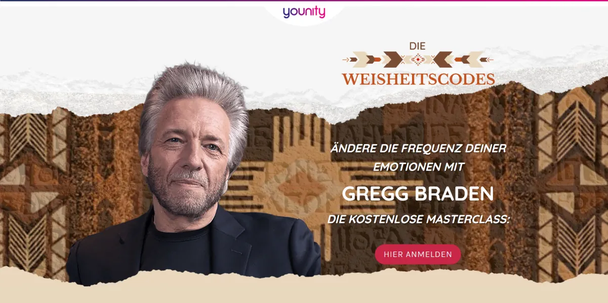 Gregg Braden - Die Weisheitscodes - Masterclass von younity.