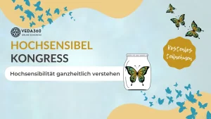 Hochsensibel Kongress von Veda360 mit Sylvia Harke