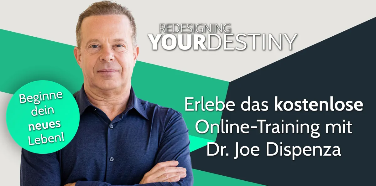 Redesigning your Destiny mit Dr. Joe Dispenza. Onlinekurs von younity.