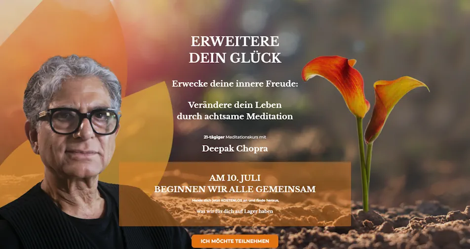 Deepak Chopra 21-Tage-Meditation: Erweitere dein Glück. Kostenlos ab 10.07.2023