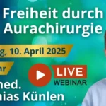 Aurachirurgie Webinar April 2025