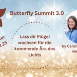 Butterfly Summit 3 Kongress vom 20.-28.02.2025