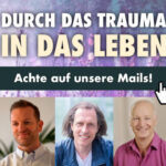 Dokufilm "DURCH DAS TRAUMA IN DAS LEBEN"