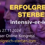 Erfolgreich sterben Kongress 2024 von Alfred Farischon
